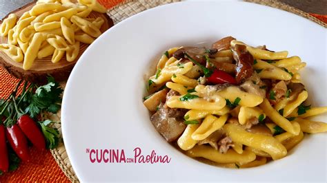 Cavatelli con Salsiccia e Funghi