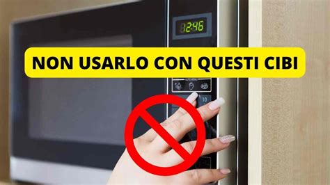 Cibi da non cuocere nel microonde