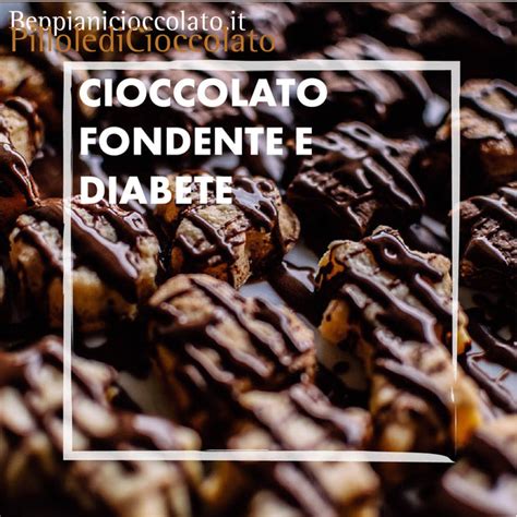 Cioccolato Fondente e Diabete