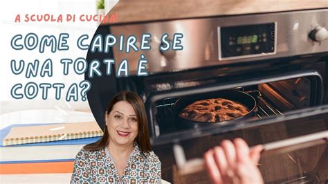 Come capire se una torta è cotta
