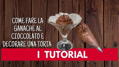 Come fare la ganache