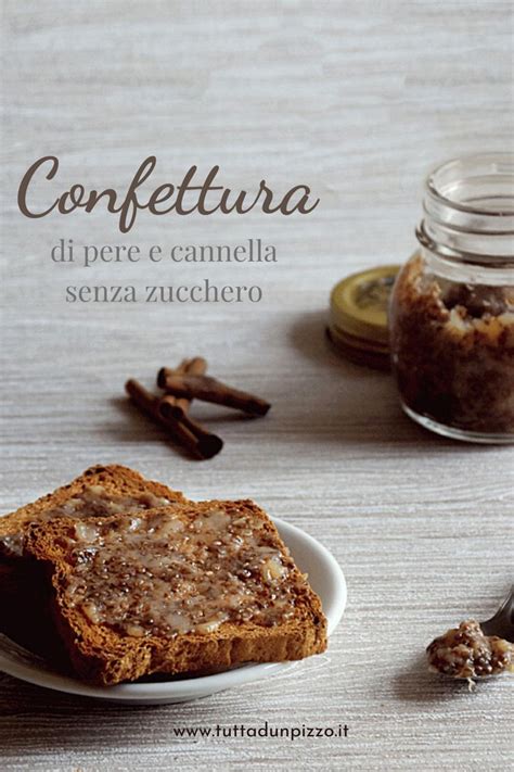 Confettura di Pere e Cannella Senza Zucchero