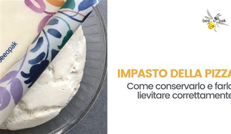 Conservare l'impasto della pizza