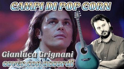 Copertina dell'album Campi di Pop Corn di Gianluca Grignani