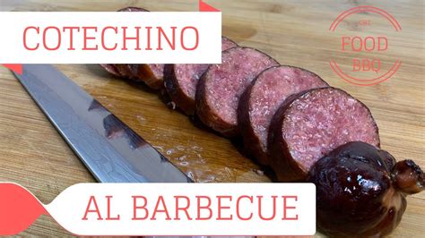 Cotechino al Barbecue