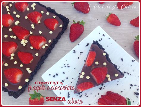 Crostata di fragole e cioccolato senza cottura