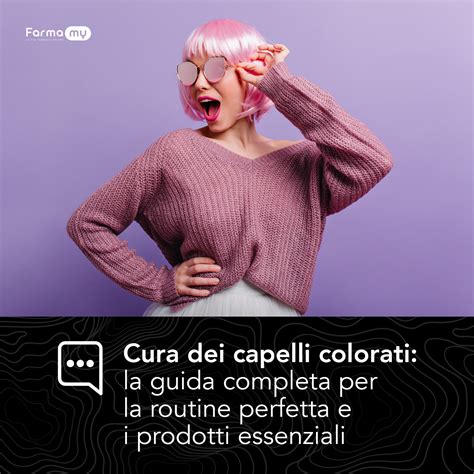 Cura dei capelli colorati