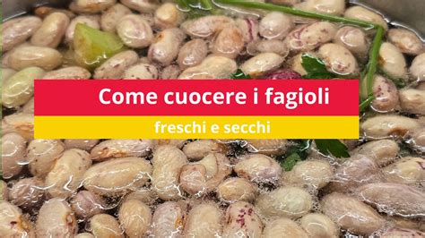 Fagioli Secchi e Freschi