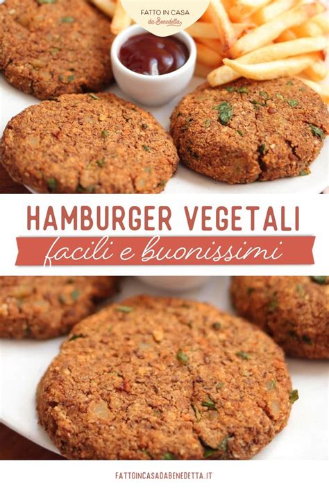 Hamburger vegetali fatti in casa