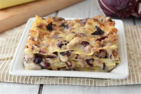Lasagna con Radicchio e Salsiccia