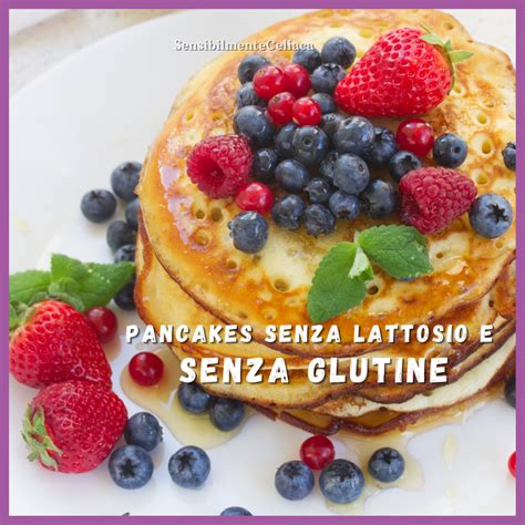 Pancake senza glutine e senza lattosio