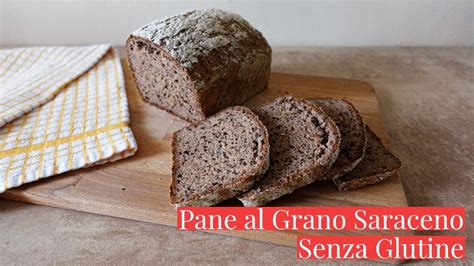 Pane di Grano Saraceno Fatto in Casa