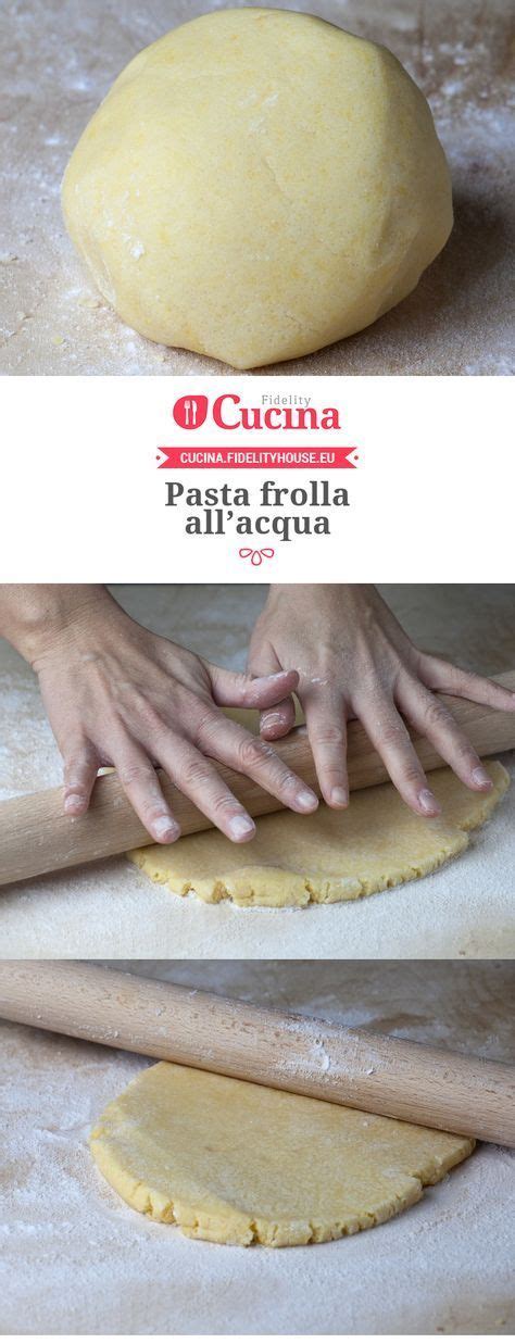 Pasta Frolla all'Acqua