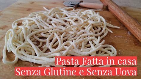 Pasta fatta in casa senza glutine