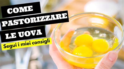 Pastorizzazione delle uova