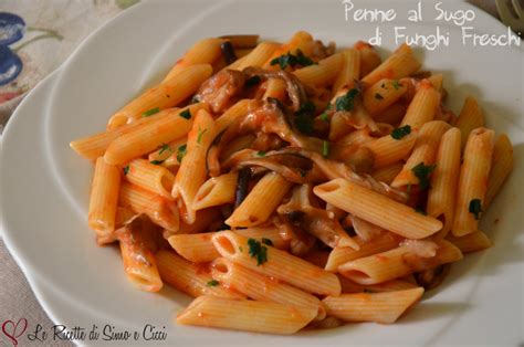 Penne al sugo di funghi