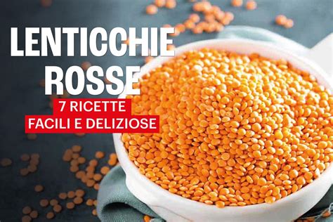 Ricette con lenticchie rosse