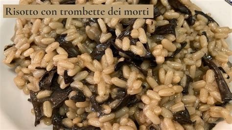 Risotto con Trombette da Morto