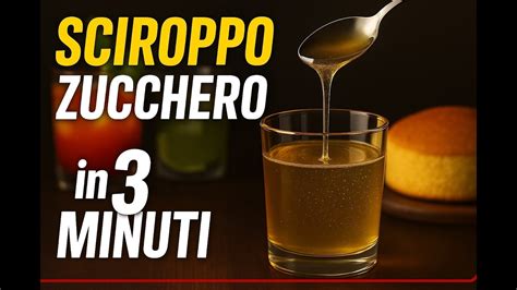Sciroppo di Zucchero Fatto in Casa