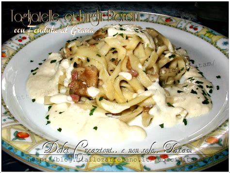 Tagliatelle ai Funghi Porcini e Fonduta