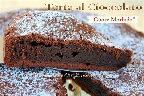 Torta al Cioccolato Cuore Morbido